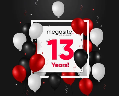 The Megasite is 13 years old