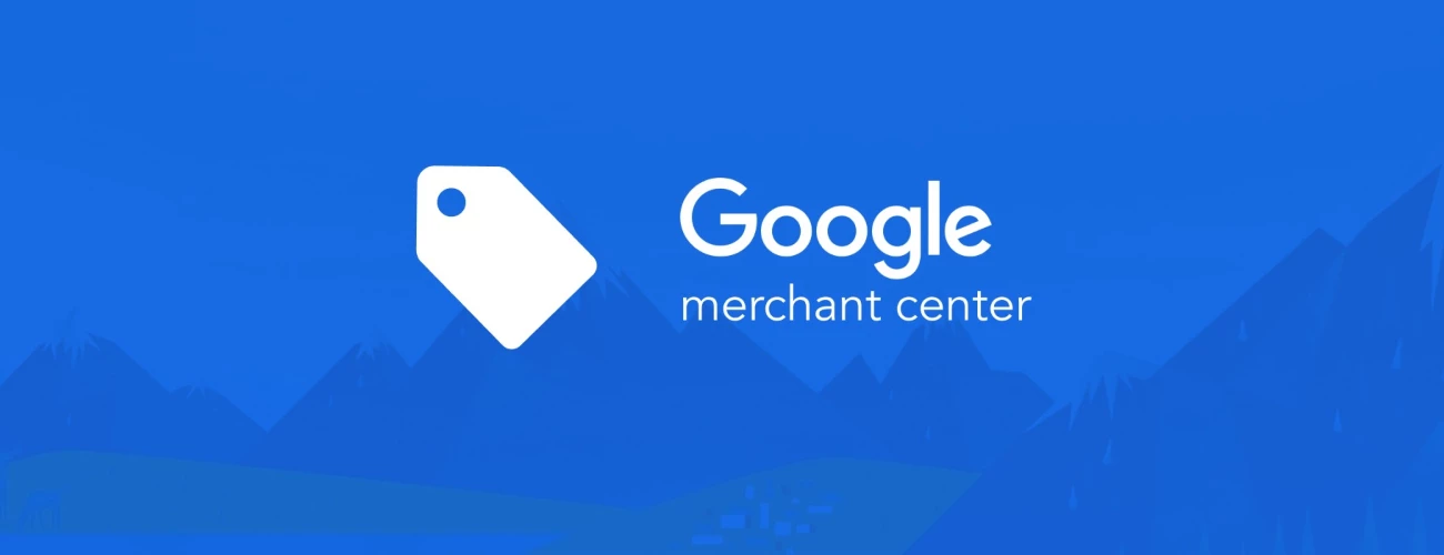 Google Merchant Center - what it is, how it works, benefits, differences